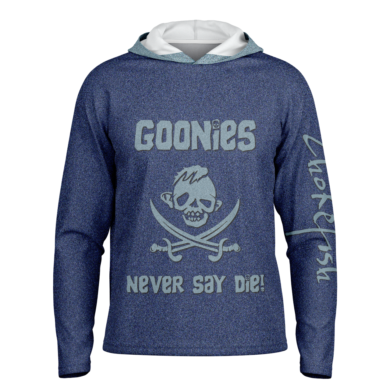 Chokefish™ Long Sleeve Every Day All Weather Hooded "Goonies Never Say Die" Shirt Men's - SLE